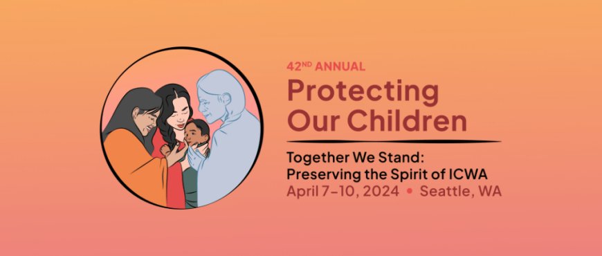 National Indian Child Welfare Association to Host a National Day of Prayer for Native Children on April 9th