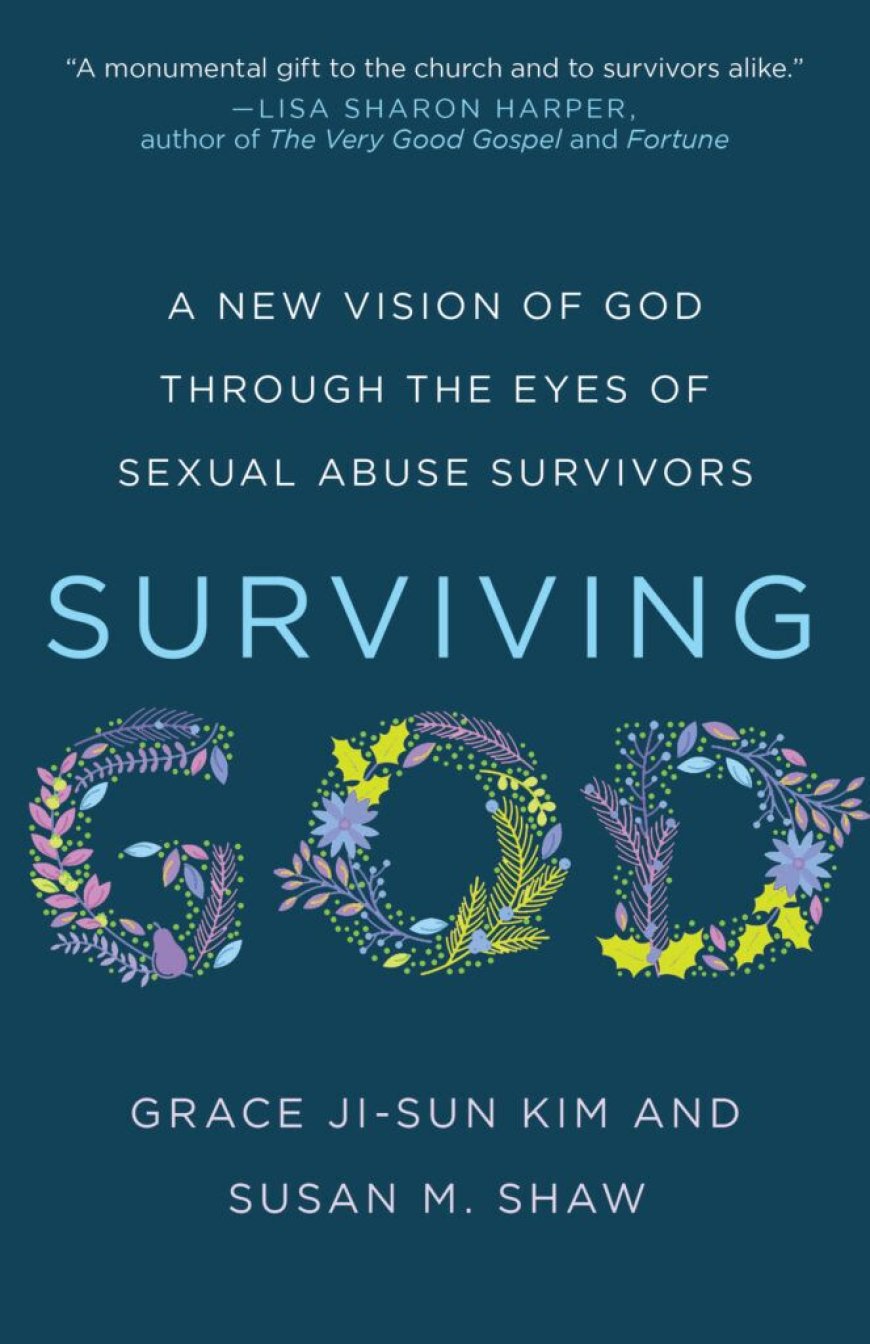 ‘Surviving God’: An Excerpt on God, the Church and Sexual Abuse